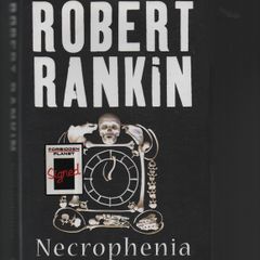 Robert Rankin. Necrophenia. "Signed"