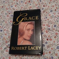 Grace Robert Lacey Grace Kelly Biography