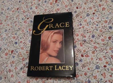 Grace Robert Lacey Grace Kelly Biography