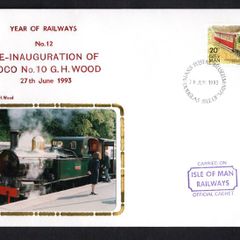 1993 Isle of Man Cover showing Year of Railways No 12 Re-inauguration of Loco No 10 GH Wood tying 20p definitive stamp