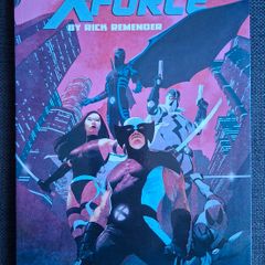 UNCANNY X-FORCE Complete Collection graphic novel. By Rick Remender. From MARVEL Comics