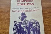 Vintage. The Diary of Humphrey O Sullivan 1827-1835. Irish Life. History. Translated from Irish.
