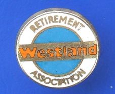 WESTLAND RETIREMENT ASSOCIATION (helicopter manufacturers) - membership badge (c.1980's)