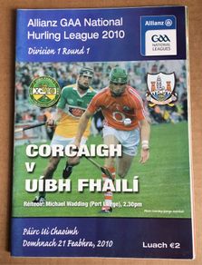 21st Feburary 2010. GAA (Hurling) Programme. Cork V Offaly @ Pairc Ui Chaoimh