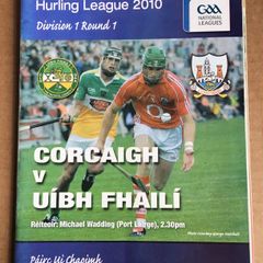 21st Feburary 2010. GAA (Hurling) Programme. Cork V Offaly @ Pairc Ui Chaoimh