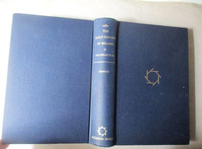 The Sources For The Early History Of Ireland ; Ecclesiastical