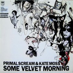 Primal Scream Kate Moss Some Velvet Morning