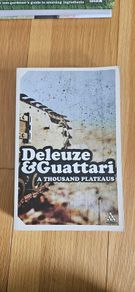 A Thousand Plateaus - Deleuze and Guattari