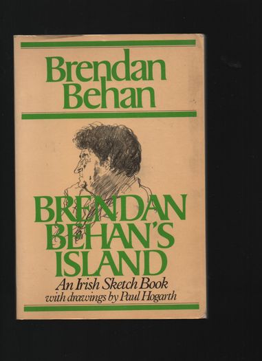 Brendan Behan. Brendan Behan's Island. With drawings by Paul Hogarth