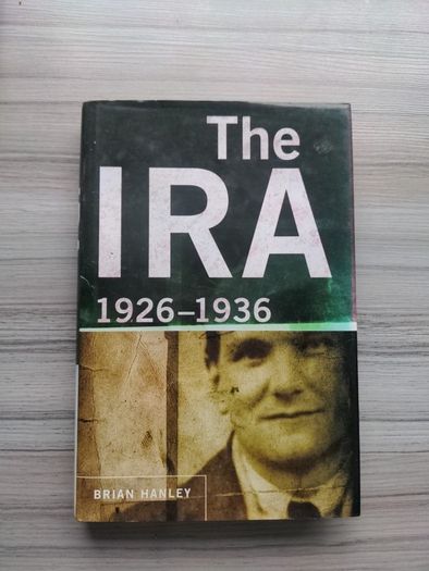 The IRA 1926-1936 - Brian Hanley