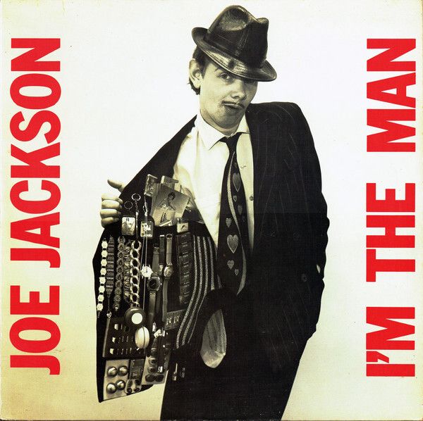 Joe Jackson  I'm The Man Irish and