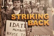 Striking Back: The Untold Story Of An Anti-Apartheid Striker by Mary Manning with Sinead O'Brien