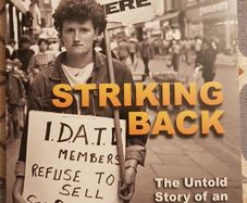 Striking Back: The Untold Story Of An Anti-Apartheid Striker by Mary Manning with Sinead O'Brien