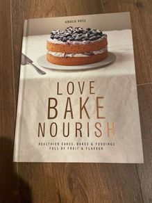 Live Bake Nourish by Amber Rose