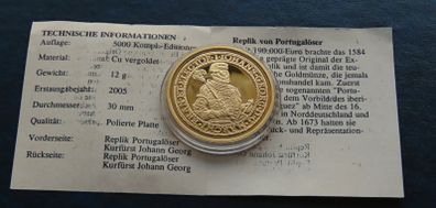 Portugaloser Gold gilt commemorative  - German Gold coin 1584 10 Ducats Johann Georg