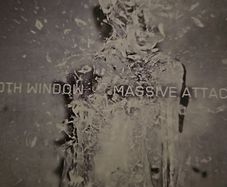 Massive Attack - 100th Window.