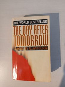 The Day After Tomorrow by Allan Folsom
