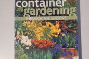 Container Gardening Through The Seasons by Jim Keeling