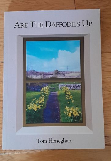 Book: Tom Heneghan, Are The Daffodails Up