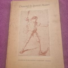 Drawings by Spanish Masters Gradmann Holbein Publishing 1946 41 Illustrations