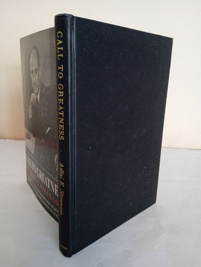 Call to Greatness by Adlai E. Stevenson (GT139)