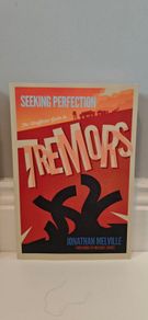Seeking Perfection: The Unofficial Guide to Tremors: Behind the scenes on the classic horror movie franchise