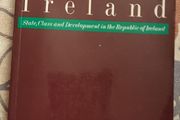 Understanding Contemporary Ireland: State, Class And Development In The Republic Of Ireland By R. Breen, D.F. Hannan, D.B. Rottman &amp; C.T. Whelan