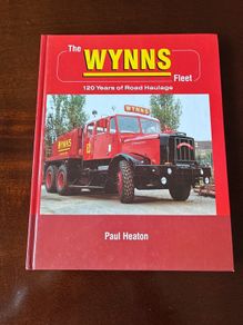 The Wynns Fleet: 120 Years of Road Haulage by Paul Heaton