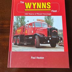 The Wynns Fleet: 120 Years of Road Haulage by Paul Heaton