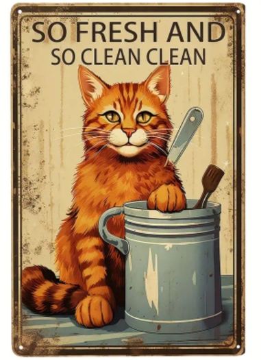 So Fresh And So Clean : Metal Sign