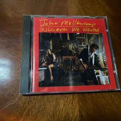 John Mellencamp Whenever We Wanted CD