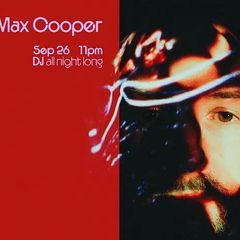 Max Cooper DJ Show - Sep 26, Button Factory