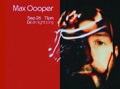 Max Cooper DJ Show - Sep 26, Button Factory