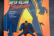 DC  Superman Super Villain Showdown Book