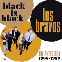 Los Bravos 2CD - Black Is Black: The Anthology 1966-1969