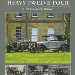 Herbert Austin's Heavy Twelve-Four: "A Very Dependable Motorcar" by Jim Stringer
