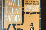 The Girl Who Saved the King of Sweden - Jonas Jonasson
