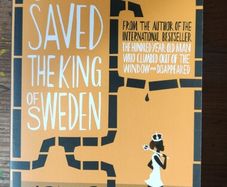 The Girl Who Saved the King of Sweden - Jonas Jonasson