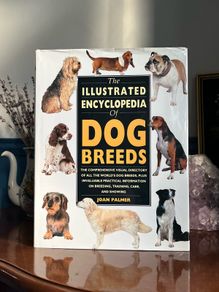 The Illustrated Encyclopaedia of Dog Breeds by Joan Palmer