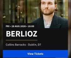 2 Berlioz Tickets Collins Barracks