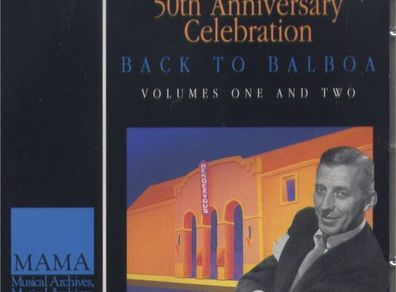 Stan Keating. 50th Anniversary Celebration. Back to Balboa. Volumes One and Two. CD. Free Postage!