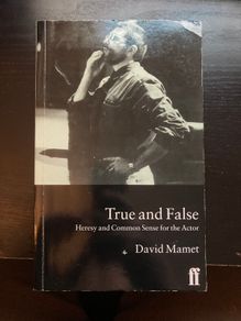 True and False: Heresy and Common Sense for the Actor