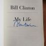 Bill Clinton signed - My Life Image 2