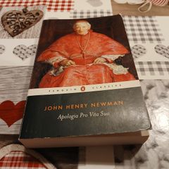 Apolgia Pro Vita Sua John Henry Newman Classic Religion Philosophy