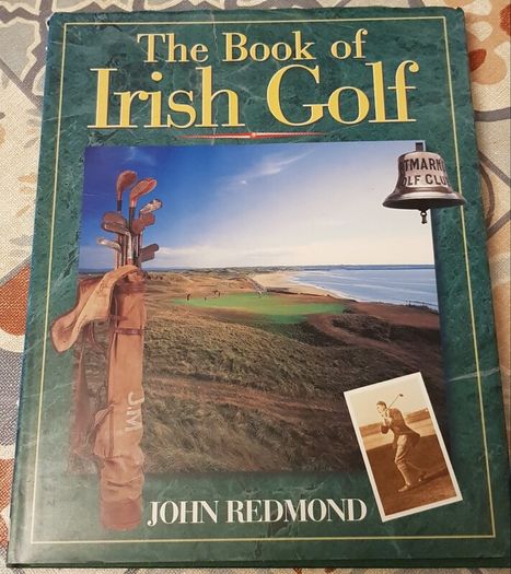 The Book Of Irish Golf by John Redmond