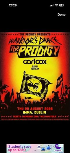 The prodigy and carl cox 2 x tickets(front standing)