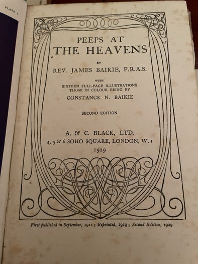 Peeps at the Heavens (Hardcover) Rev. James Baikie Published by Adam and Charles Black, London,
