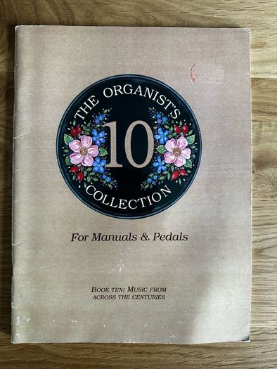 The Organist collection for manuals and pedals book