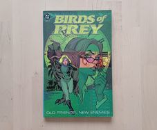 Birds of Prey - Old Friends, New Enemies DC Comics Graphic Novel 2003