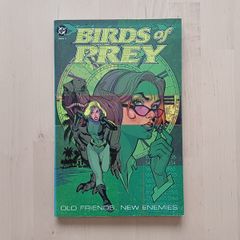 Birds of Prey - Old Friends, New Enemies DC Comics Graphic Novel 2003